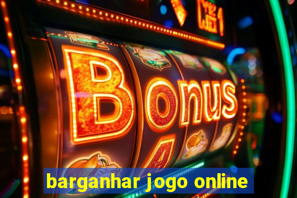 barganhar jogo online